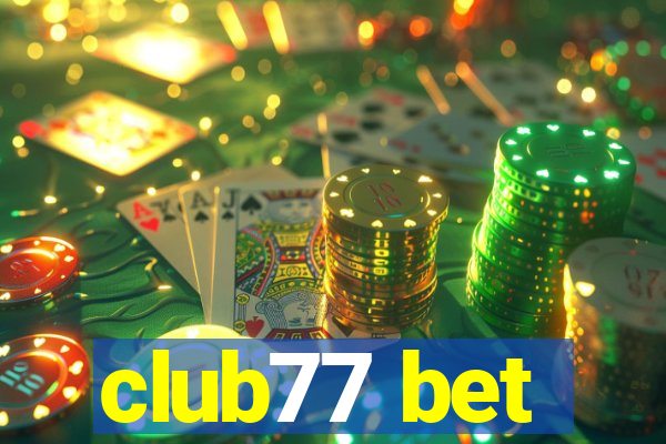 club77 bet